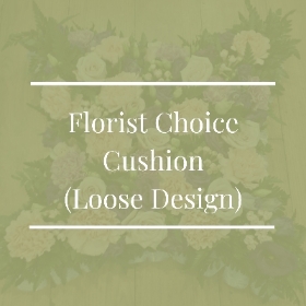 Florist Choice Cushion (Loose Design)