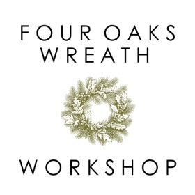 The Four Oaks Christmas Wreath Workshop